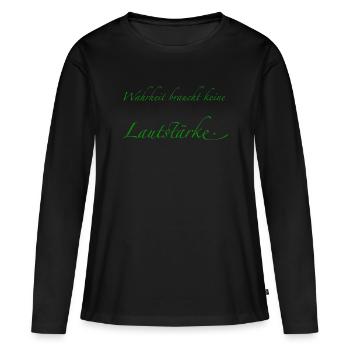 La vérité n’a pas besoin de volume - T-shirt manches longues Premium bio Femme - noir - Devant - Julia (174cm)