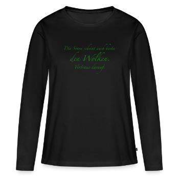 Sonnenlicht hinter Wolken Spruch - Frauen Premium Bio Langarmshirt - Schwarz - Vorne - Julia (174cm)