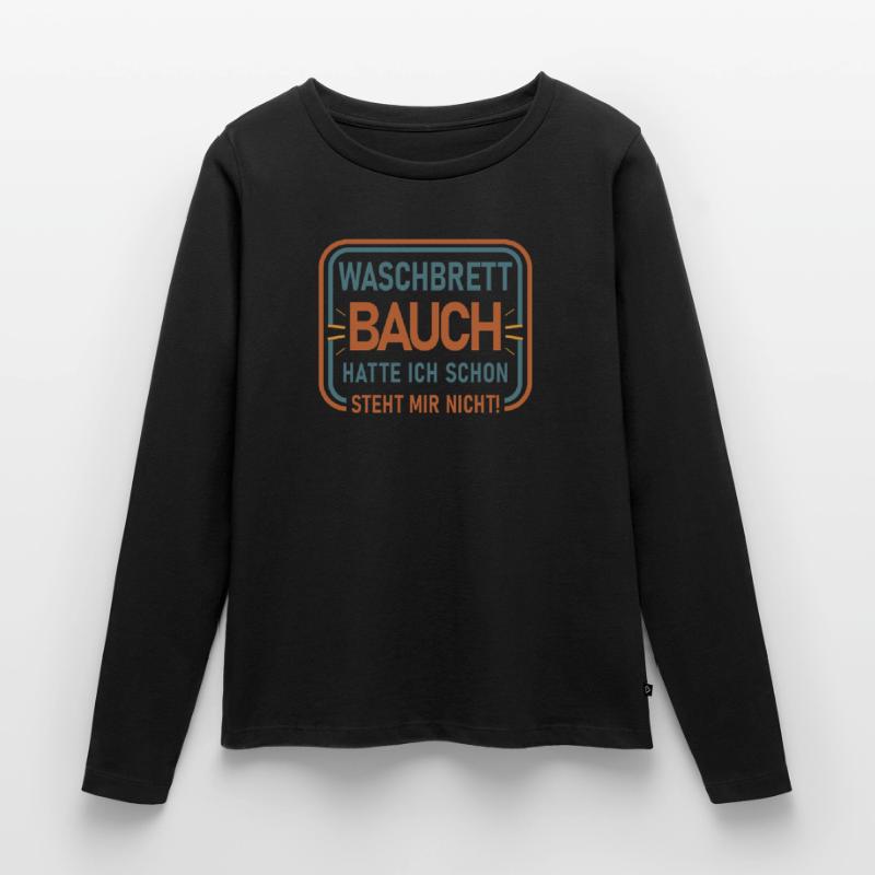 PLANCHE À LAVER ABDOS QUE J’AVAIS DÉJÀ, JE NE M’AIME PAS ! T-shirt manches longues Premium bio Femme