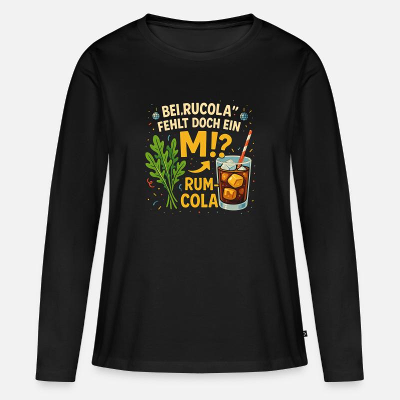 Bei Rucola fehlt doch ein M Rum-Cola - Frauen Premium Bio Langarmshirt - Schwarz