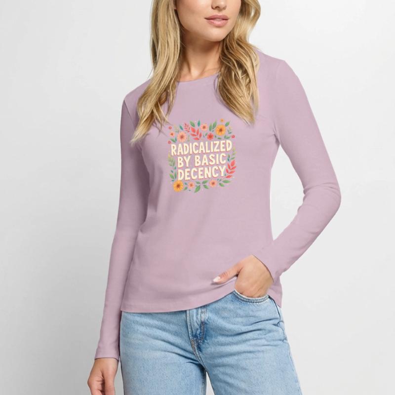 Radicalized by basic decency Women's Premium Organic Long Sleeve Shirt