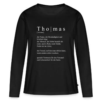 Thomas Definition Typography - Women's Premium Organic Long Sleeve Shirt - black - Front - Julia (174cm)