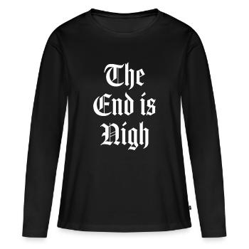 The end is nigh - Women's Premium Organic Long Sleeve Shirt - black - Front - Julia (174cm)