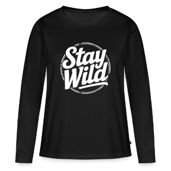Stay Wild - Adventure Proverb - Women's Premium Organic Long Sleeve Shirt - black - Front - Julia (174cm)