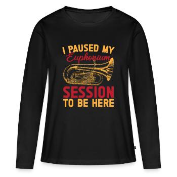 Euphonium Paused My Session Be Here Baritone - Frauen Premium Bio Langarmshirt - Schwarz - Vorne - Julia (174cm)