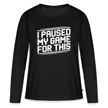 J’ai mis mon jeu en pause pour cela - T-shirt manches longues Premium bio Femme - noir - Devant - Julia (174cm)