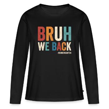 Frère, nous soutenons le premier jour d’école dans le #K - T-shirt manches longues Premium bio Femme - noir - Devant - Julia (174cm)