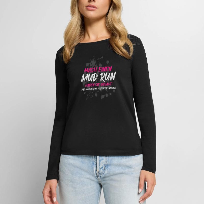 Faire une course dans la boue, une course dans la boue, une course dans la boue, une course dans la boue T-shirt manches longues Premium bio Femme