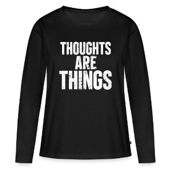 Gedanken, die zu Dingen werden - Frauen Premium Bio Langarmshirt - Schwarz - Vorne - Julia (174cm)