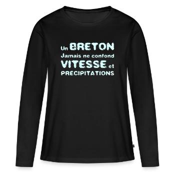 UN BRETON NE CONFOND PAS VITESSE ET PRÉCIPITATIONS - T-shirt manches longues Premium bio Femme - noir - Devant - Julia (174cm)