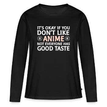 Nicht jeder mag Anime Spruch - Frauen Premium Bio Langarmshirt - Schwarz - Vorne - Julia (174cm)