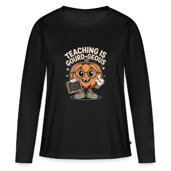 Un enseignant d’automne dit que l’enseignement est une gourde Geous - T-shirt manches longues Premium bio Femme - noir - Devant - Julia (174cm)