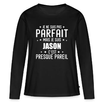 Jason : authentique, imparfait, top, perfection - T-shirt manches longues Premium bio Femme - noir - Devant - Julia (174cm)