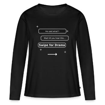 Glisser pour le drame - T-shirt manches longues Premium bio Femme - noir - Devant - Julia (174cm)