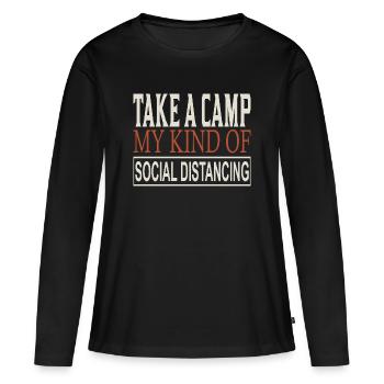Take a Camp My Social Distancing - Women's Premium Organic Long Sleeve Shirt - black - Front - Julia (174cm)