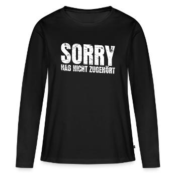 Désolé, je n’ai pas écouté - T-shirt manches longues Premium bio Femme - noir - Devant - Julia (174cm)