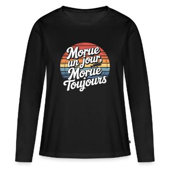 Morue Un Jour Toujours - T-shirt manches longues Premium bio Femme - noir - Devant - Julia (174cm)
