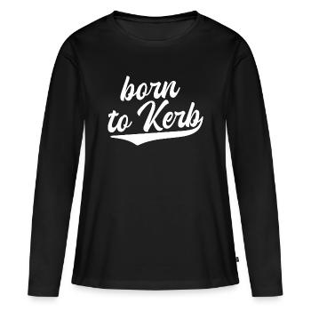 Né à Kerb / Kirchweih - T-shirt manches longues Premium bio Femme - noir - Devant - Julia (174cm)