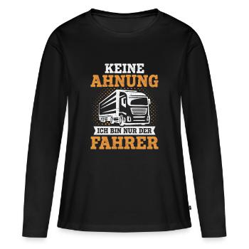 Truck Driver Truck Driver Trucker Truck Driver - Women's Premium Organic Long Sleeve Shirt - black - Front - Julia (174cm)