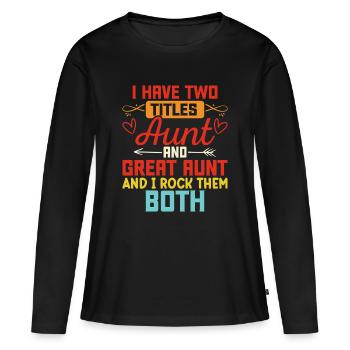 Tante Cadeau Meilleure Tante Du Monde - T-shirt manches longues Premium bio Femme - noir - Devant - Julia (174cm)