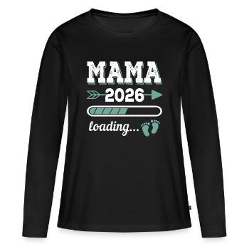 Mama 2026 Loading Werdender Mutter Geschenkidee - Frauen Premium Bio Langarmshirt - Schwarz - Vorne - Julia (174cm)