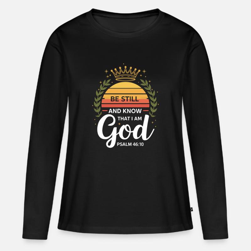 Stai calmo e sappi che io sono Dio Salmo 46:10 Corona - Maglia a maniche lunghe ecologica premium da donna - nero