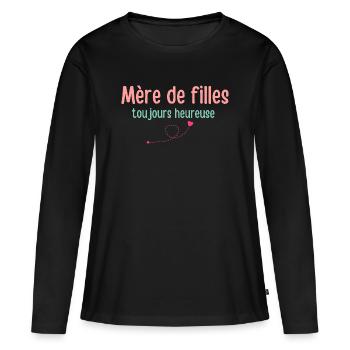 Mère de filles toujours heureuse - T-shirt manches longues Premium bio Femme - noir - Devant - Julia (174cm)