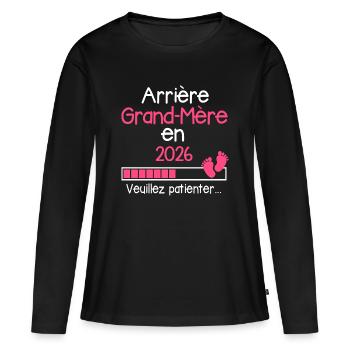 Arrière Grand-mère en 2026 Cadeau Future Mamie - T-shirt manches longues Premium bio Femme - noir - Devant - Julia (174cm)