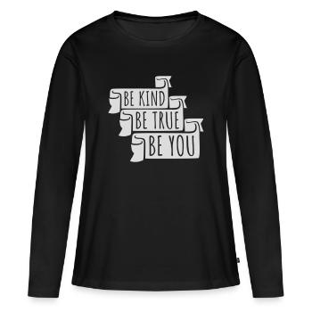 Sois gentil, sois sincère, sois toi-même, un amour de soi inspirant - T-shirt manches longues Premium bio Femme - noir - Devant - Julia (174cm)