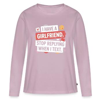 J’ai une copine, arrête de répondre à la fête anti-flirt - T-shirt manches longues Premium bio Femme - rose poudré - Devant - Julia (174cm)