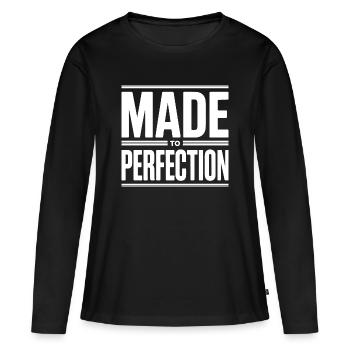 Made To Perfection Zur Perfektion Gereift Perfekt - Frauen Premium Bio Langarmshirt - Schwarz - Vorne - Julia (174cm)