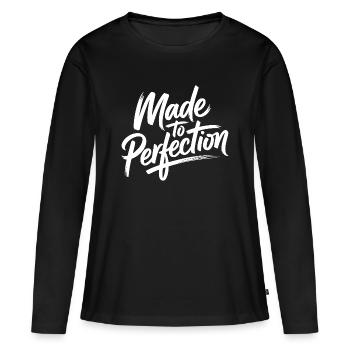Made To Perfection Zur Perfektion Gereift Perfekt - Frauen Premium Bio Langarmshirt - Schwarz - Vorne - Julia (174cm)