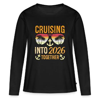 Cruising Into 2026 Together New Years Party Family - Frauen Premium Bio Langarmshirt - Schwarz - Vorne - Julia (174cm)