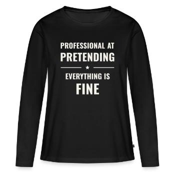 Faire semblant que tout va bien - T-shirt manches longues Premium bio Femme - noir - Devant - Julia (174cm)