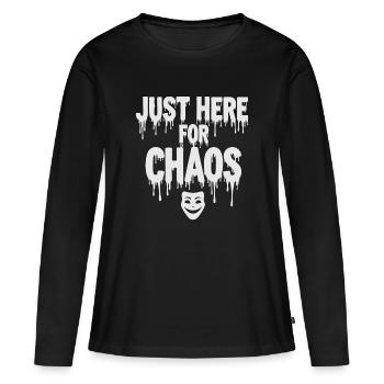 Just Here for Chaos – Provocative Saying - Women's Premium Organic Long Sleeve Shirt - black - Front - Julia (174cm)