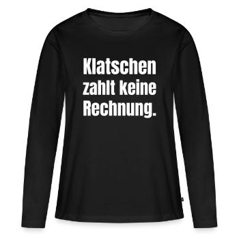 Applaudir ne paie pas une facture - T-shirt manches longues Premium bio Femme - noir - Devant - Julia (174cm)