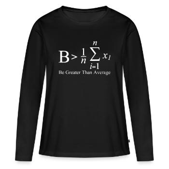 Être supérieur à la moyenne - T-shirt manches longues Premium bio Femme - noir - Devant - Julia (174cm)