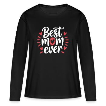 Best Mom Ever - Women's Premium Organic Long Sleeve Shirt - black - Front - Julia (174cm)