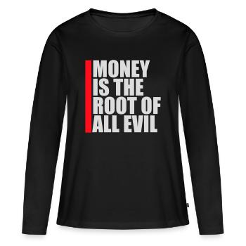 L’argent racine Capitalisme maléfique Cupidité Riches financiers - T-shirt manches longues Premium bio Femme - noir - Devant - Julia (174cm)