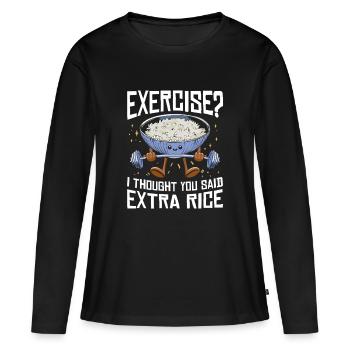 Rice Lover Gift Exercise Extra Rice - Women's Premium Organic Long Sleeve Shirt - black - Front - Julia (174cm)