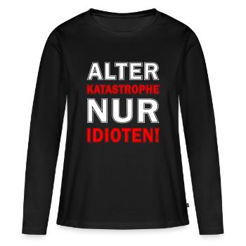 Nur Idioten Design - Frauen Premium Bio Langarmshirt - Schwarz - Vorne - Julia (174cm)