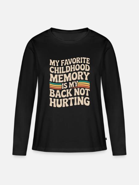 My Favorite Childhood Memory Funny Retro Aging Quo - Frauen Premium Bio Langarmshirt - Schwarz