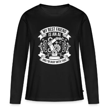 My Best Friend Is AI - Frauen Premium Bio Langarmshirt - Schwarz - Vorne - Julia (174cm)
