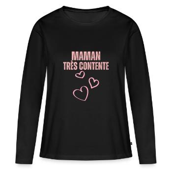 maman très contente - T-shirt manches longues Premium bio Femme - noir - Devant - Julia (174cm)