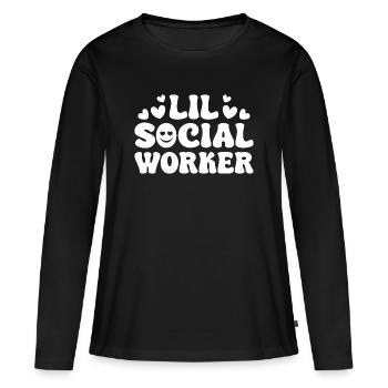 Social Worker Quote Lil Social Worker Social Work - Frauen Premium Bio Langarmshirt - Schwarz - Vorne - Julia (174cm)