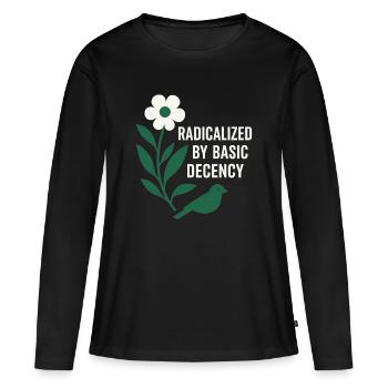 Radicalized By Decency Shirt for Activists - Women's Premium Organic Long Sleeve Shirt - black - Front - Julia (174cm)