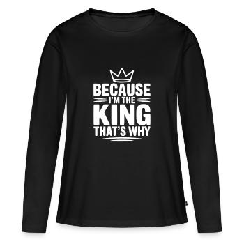 Parce que je suis le roi, voilà pourquoi - T-shirt manches longues Premium bio Femme - noir - Devant - Julia (174cm)