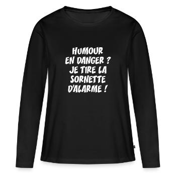HUMOR IN GEFAHR ICH SCHLAGE ALARM! - Frauen Premium Bio Langarmshirt - Schwarz - Vorne - Julia (174cm)