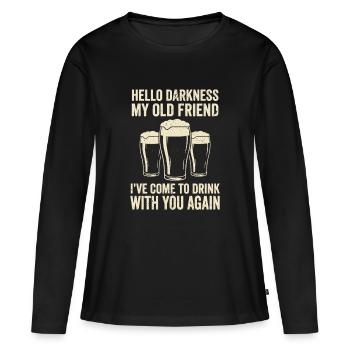 Bonjour Darkness, mon vieil ami boit de la bière Stout - T-shirt manches longues Premium bio Femme - noir - Devant - Julia (174cm)