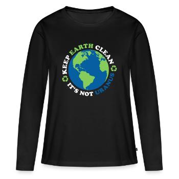 Gardez la Terre propre, ce n’est pas Uranus - T-shirt manches longues Premium bio Femme - noir - Devant - Julia (174cm)